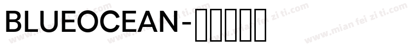 BLUEOCEAN字体转换