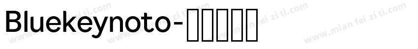 Bluekeynoto字体转换