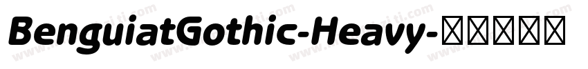 BenguiatGothic-Heavy字体转换
