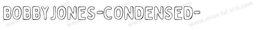 BobbyJones-Condensed字体转换