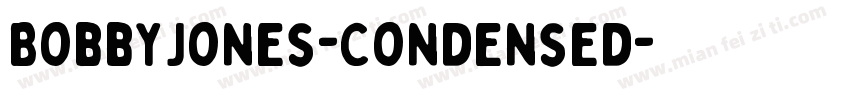 BobbyJones-Condensed字体转换