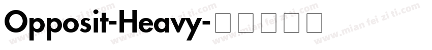 Opposit-Heavy字体转换