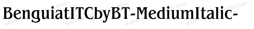 BenguiatITCbyBT-MediumItalic字体转换