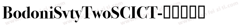 BodoniSvtyTwoSCICT字体转换