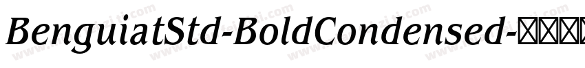 BenguiatStd-BoldCondensed字体转换