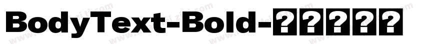 BodyText-Bold字体转换