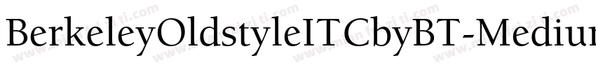 BerkeleyOldstyleITCbyBT-Medium字体转换