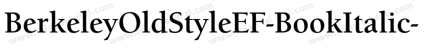 BerkeleyOldStyleEF-BookItalic字体转换