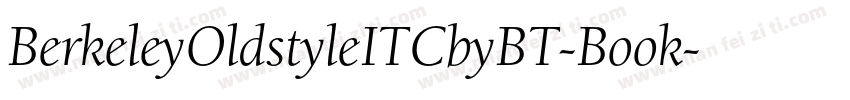 BerkeleyOldstyleITCbyBT-Book字体转换