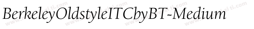 BerkeleyOldstyleITCbyBT-Medium字体转换