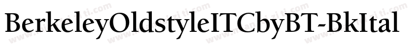 BerkeleyOldstyleITCbyBT-BkItal字体转换