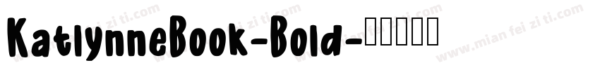 KatlynneBook-Bold字体转换