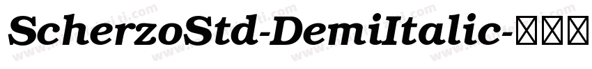 ScherzoStd-DemiItalic字体转换