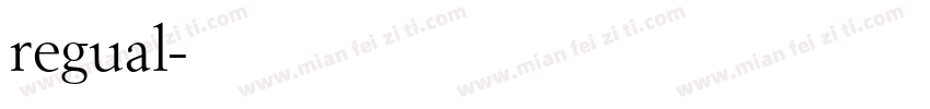 regual字体转换