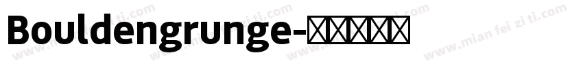 Bouldengrunge字体转换