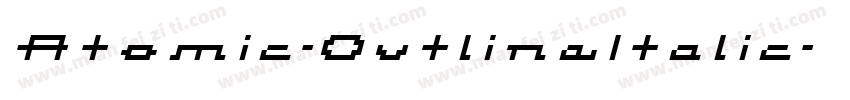 Atomic-OutlineItalic字体转换