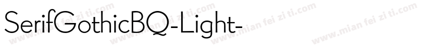 SerifGothicBQ-Light字体转换