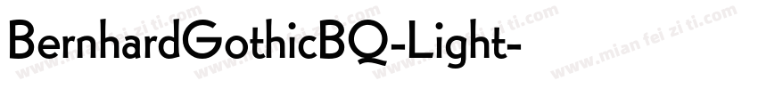 BernhardGothicBQ-Light字体转换