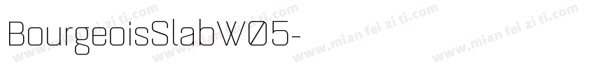 BourgeoisSlabW05字体转换