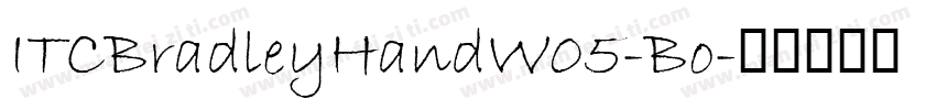 ITCBradleyHandW05-Bo字体转换