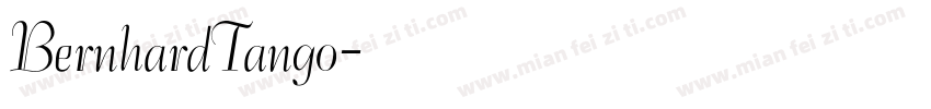 BernhardTango字体转换