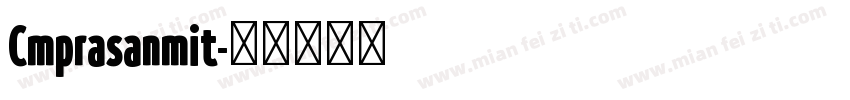 Cmprasanmit字体转换