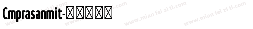 Cmprasanmit字体转换