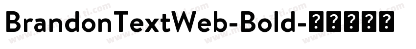 BrandonTextWeb-Bold字体转换