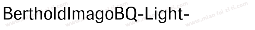 BertholdImagoBQ-Light字体转换
