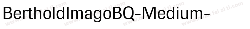BertholdImagoBQ-Medium字体转换