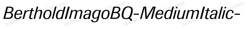 BertholdImagoBQ-MediumItalic字体转换