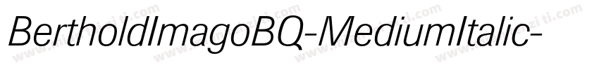 BertholdImagoBQ-MediumItalic字体转换