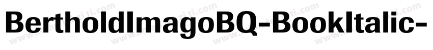BertholdImagoBQ-BookItalic字体转换