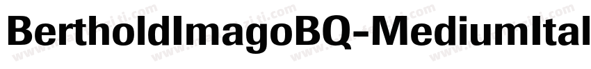 BertholdImagoBQ-MediumItalic字体转换