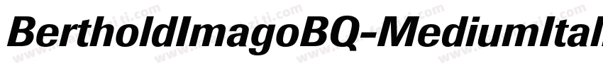 BertholdImagoBQ-MediumItalic字体转换