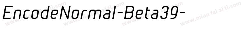 EncodeNormal-Beta39字体转换