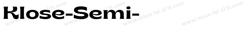 Klose-Semi字体转换