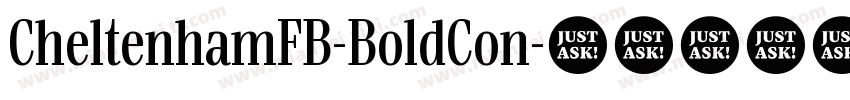 CheltenhamFB-BoldCon字体转换