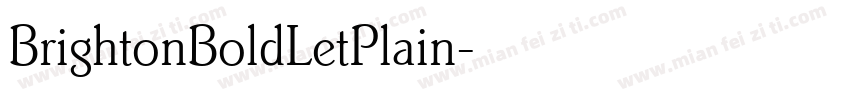 BrightonBoldLetPlain字体转换