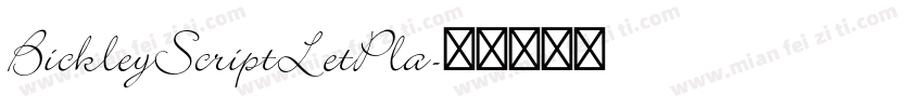 BickleyScriptLetPla字体转换