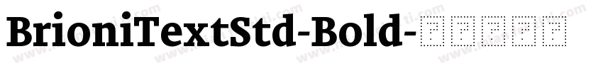 BrioniTextStd-Bold字体转换