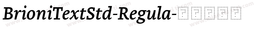 BrioniTextStd-Regula字体转换