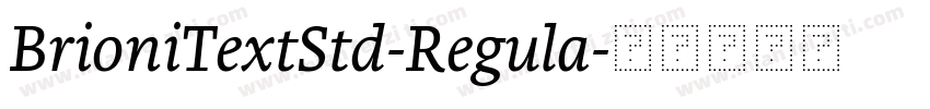 BrioniTextStd-Regula字体转换