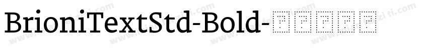 BrioniTextStd-Bold字体转换