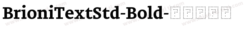 BrioniTextStd-Bold字体转换