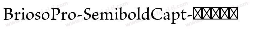 BriosoPro-SemiboldCapt字体转换
