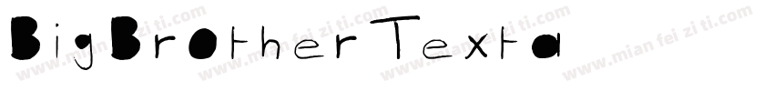 BigBrotherTexta字体转换