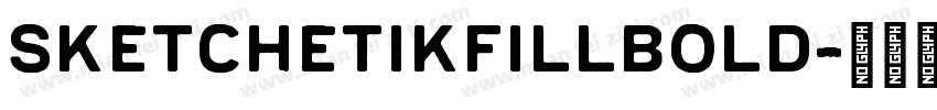 SketchetikFillBold字体转换