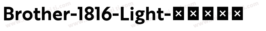 Brother-1816-Light字体转换