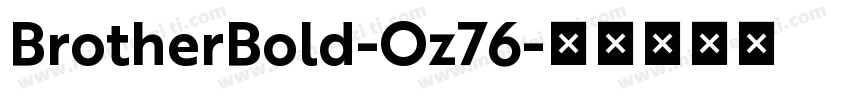 BrotherBold-Oz76字体转换